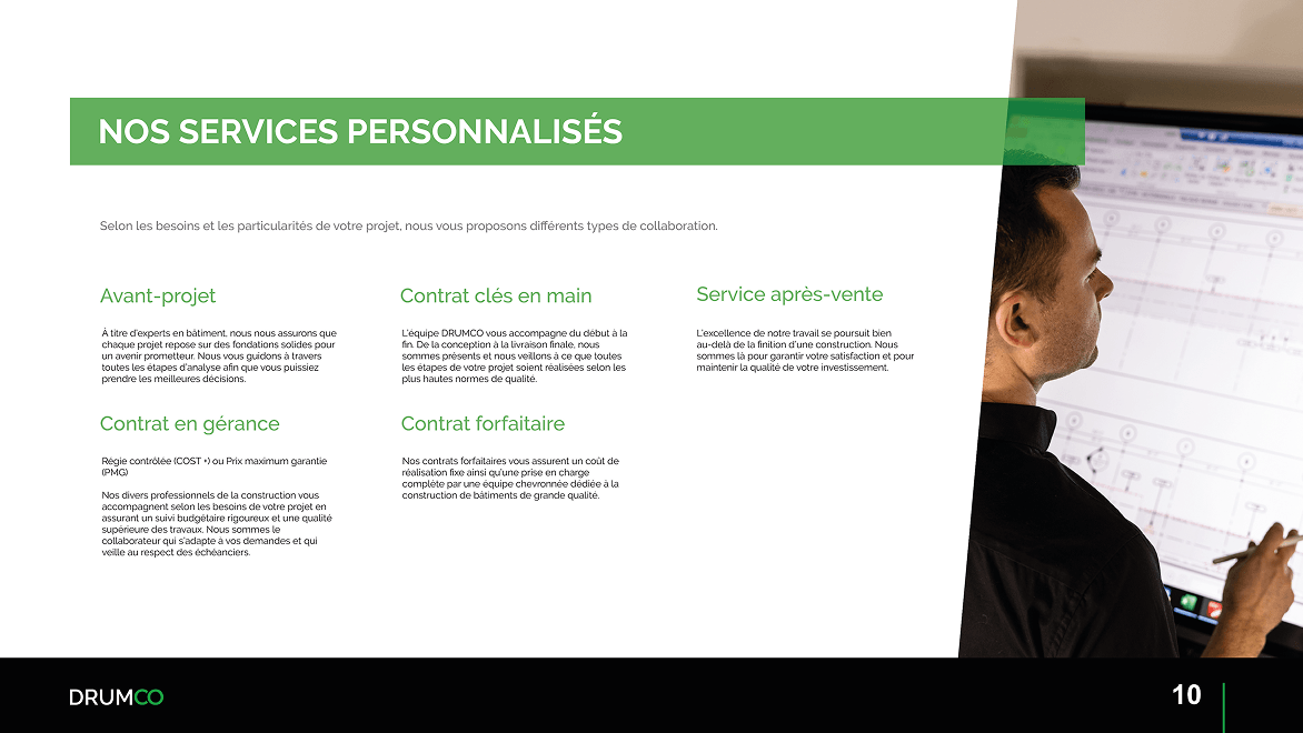 Présentation des services personnalisés offerts par Drumco Construction, incluant les contrats clés en main, la gérance et le service après-vente.